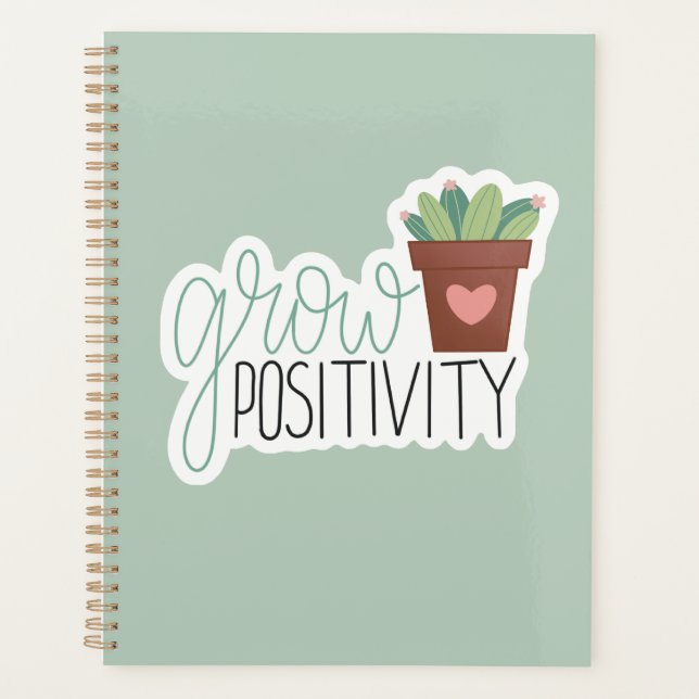Grow Positivity - Inspirational Calligraphy Design Planner (Front)