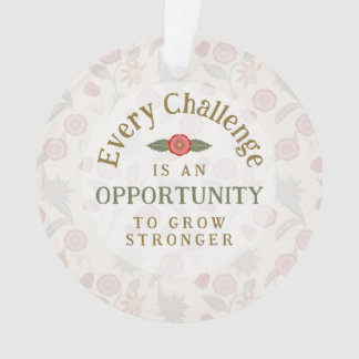 "Grow Stronger" Affirmation Ornament