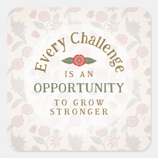 "Grow Stronger" Affirmation Square Sticker (Front)