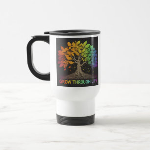 "Grow Through Life" Travel Coffee Mug. Mug