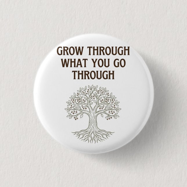 Grow Through Resilience Tree of Life Art Button (Front)