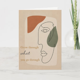 Grow Through What You Go Through Card
