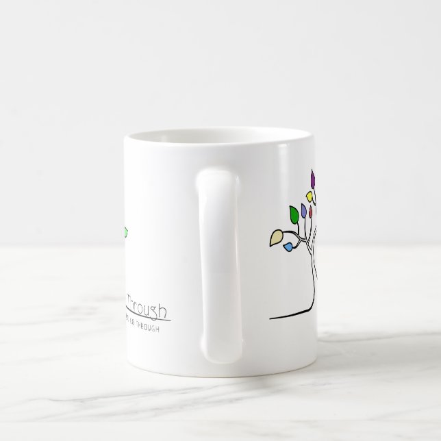 Grow Through What You Go Through Coffee Mug (Handle)