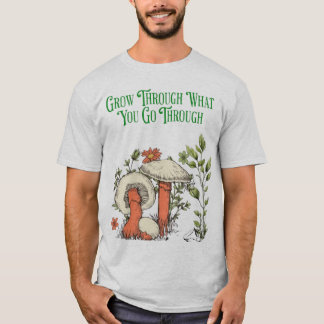 Grow Through What You Go Through – Inspirational Q T-Shirt