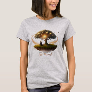 Grow Through What You Go Through – Inspirational T-Shirt