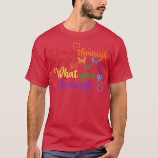 Grow Through What You Go Through Neurodiversity Au T-Shirt