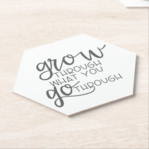 Grow Through What You Go Through Quote Poster Paper Coaster