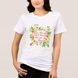 Grow Through What You Go Through Tri-Blend Shirt