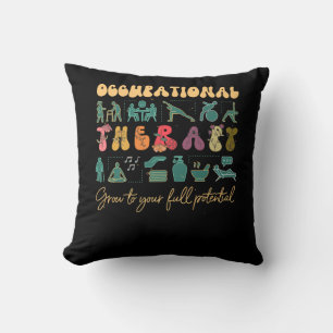 Grow To Full Potential Occupational Therapy OT The Throw Pillow