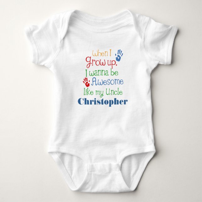 Grow Up Awesome Like My Uncle personalized Baby Bodysuit (Front)
