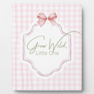 Grow Wild Little One Pink Gingham Bow Nursery Qu Plaque