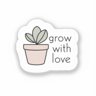 Grow with Love - Minimalist Plant Sticker