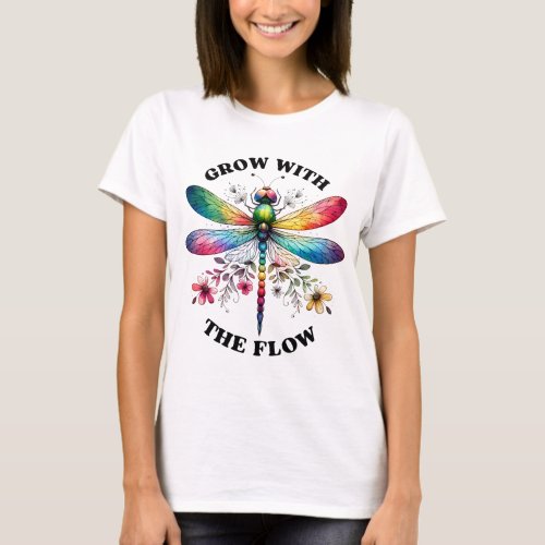 Grow with the flow  T_Shirt