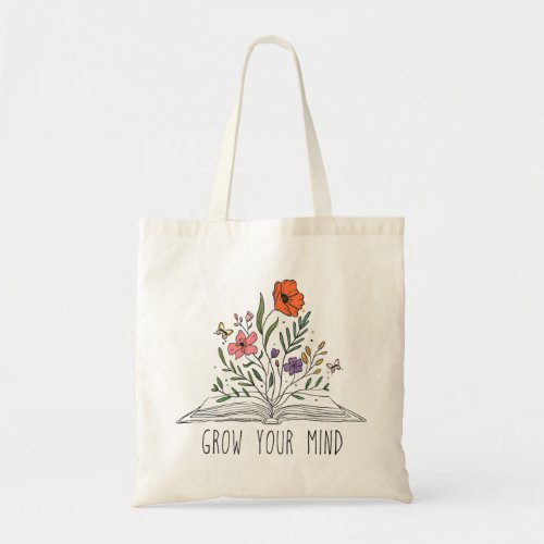 Grow Your Mind Floral Bookworm Tote Bag
