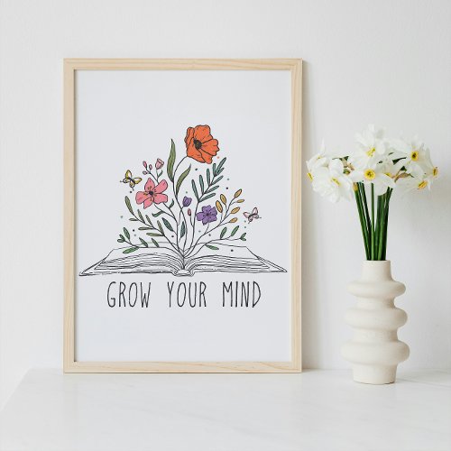 Grow Your Mind Poster