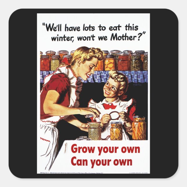 Grow Your Own, Can Your Own Square Sticker (Front)