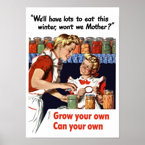 Grow Your Own Can Your Own __ WW2 Poster
