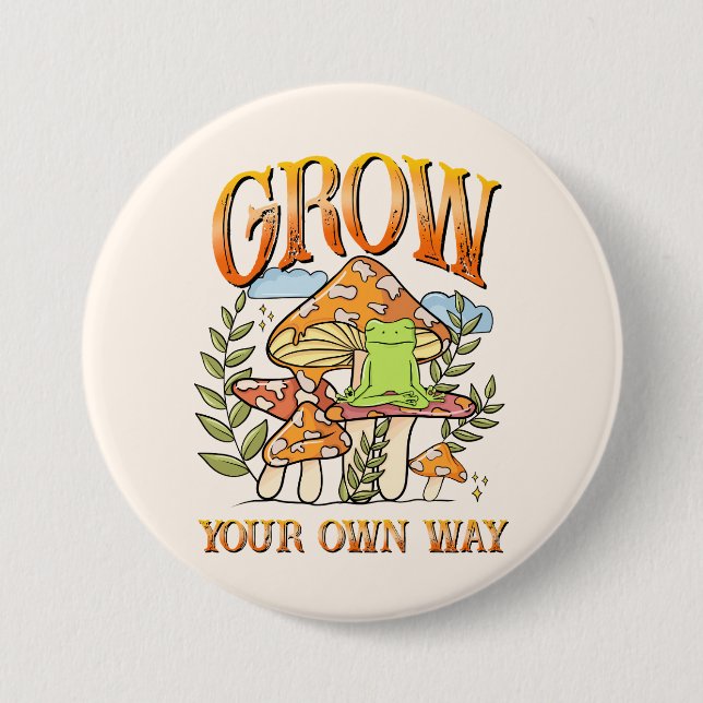 Grow Your Own Way – Meditating Frog & Mushroom Button (Front)