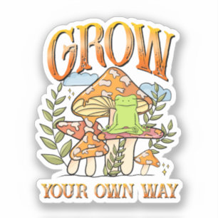 "Grow Your Own Way" Meditating Frog & Mushroom Sticker