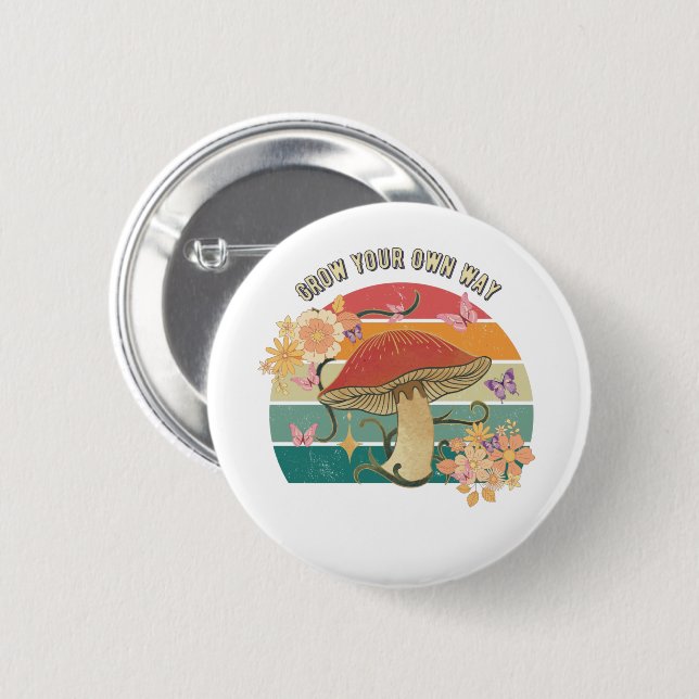 Grow Your Own Way Retro Mushroom Button (Front & Back)