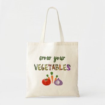 Grow Your Vegetables Carryall Tote Bag by DigiGraphics4u at Zazzle