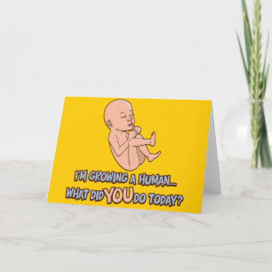 Growing A Human Maternity Card