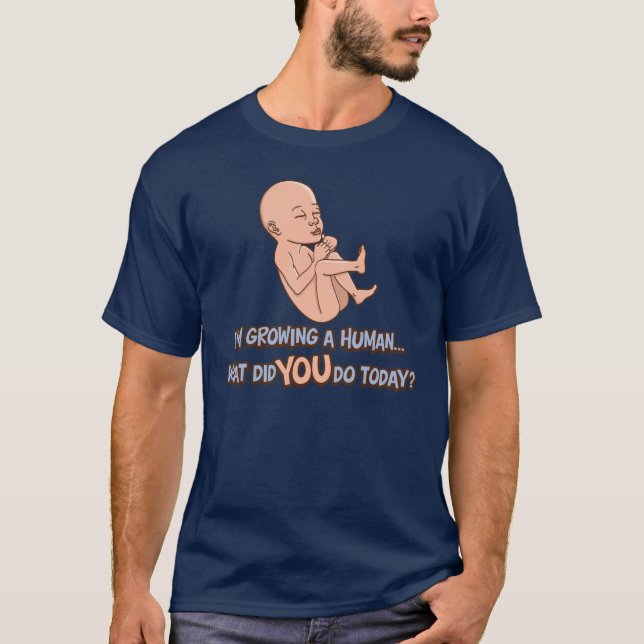 Growing A Human Maternity T-Shirt (Front)