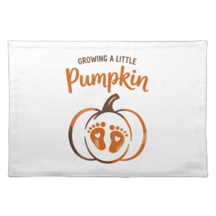 Growing a Little Pumpkin Funny Fall Cloth Placemat
