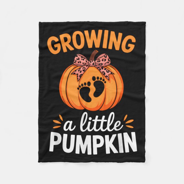 Growing A Little Pumpkin Maternity Thanksgiving Mo Fleece Blanket (Front)