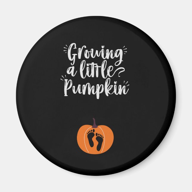Growing a little Pumpkin Pregnancy Halloween Baby Magnet (Front)