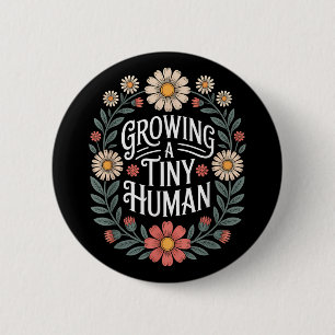 Growing A Tiny Human New Mom Dad Pregnancy Announc Button