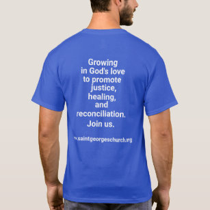 Growing in God's love to promote justice t-shirt