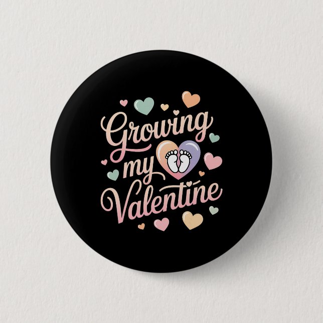 Growing My Valentine By Feet Heart Design  Button (Front)