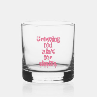 Growing Old Ain't for Sissies Pink Letters Whiskey Glass