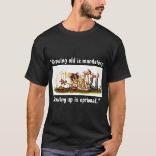 'Growing Old' Graphic T-shirt