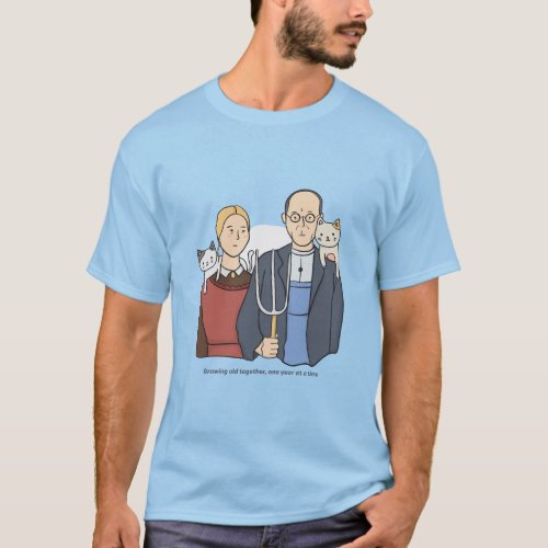 Growing old together one year at a time T_Shirt