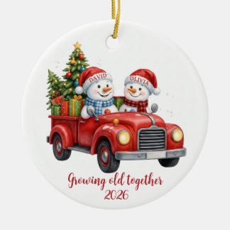 Growing Old Together Snowman Truck 2026 Ceramic Ornament