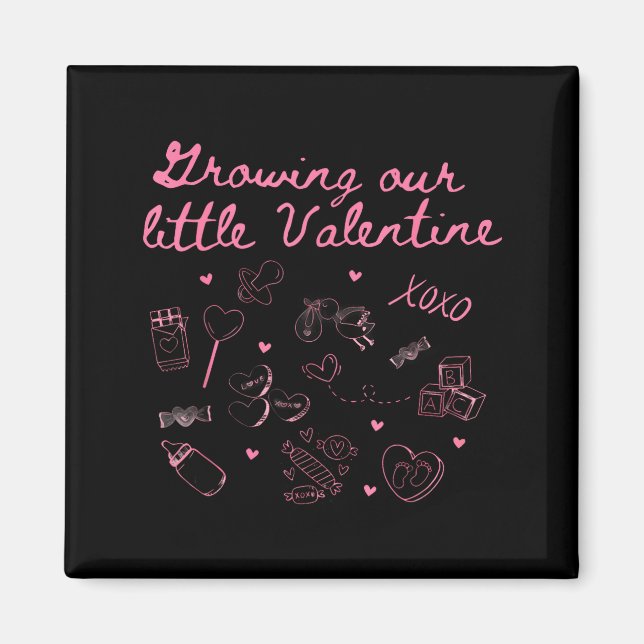 Growing Our Little Valentine Pregnancy Announcemen Magnet (Front)