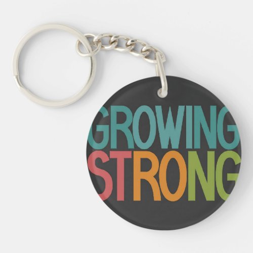 Growing Strong Keychain