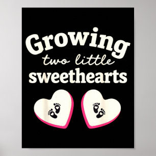 Growing Two Little Sweethearts Valentines Pregnanc Poster