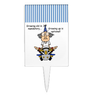 Growing Up is Optional Humor Cake Topper