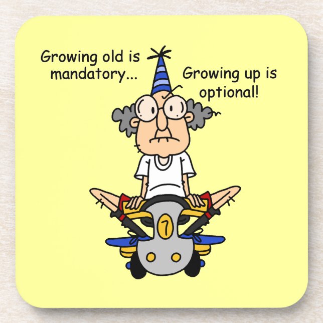 Growing Up is Optional Humor Drink Coaster (Front)