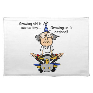 Growing Up is Optional Humor Placemat