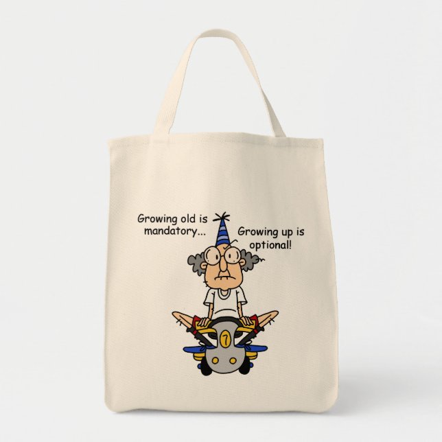 Growing Up is Optional Humor Tote Bag (Front)