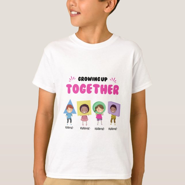 Growing up Together Friendship Name for Friends T-Shirt (Front)