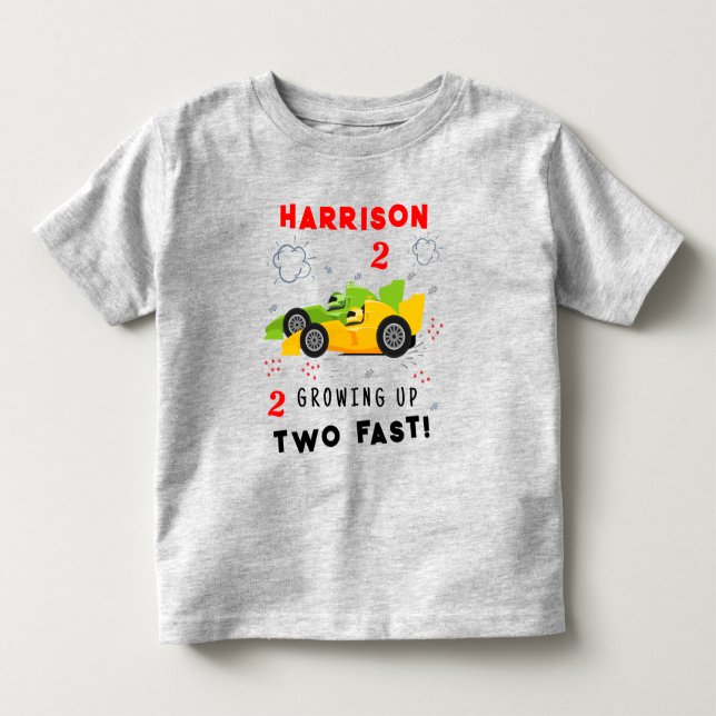 Growing Up Two Fast 2nd Birthday Kids Racing Cars Toddler T-shirt (Front)