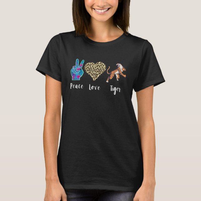 Growling Bengal Tiger Love Peace Leopard Bengal Ti T-Shirt (Front)