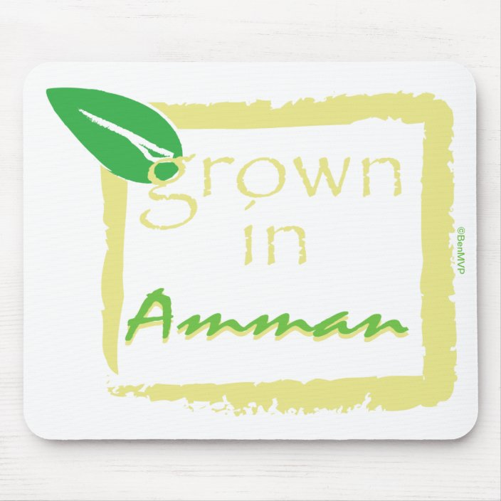 Grown in Amman Mouse Pad