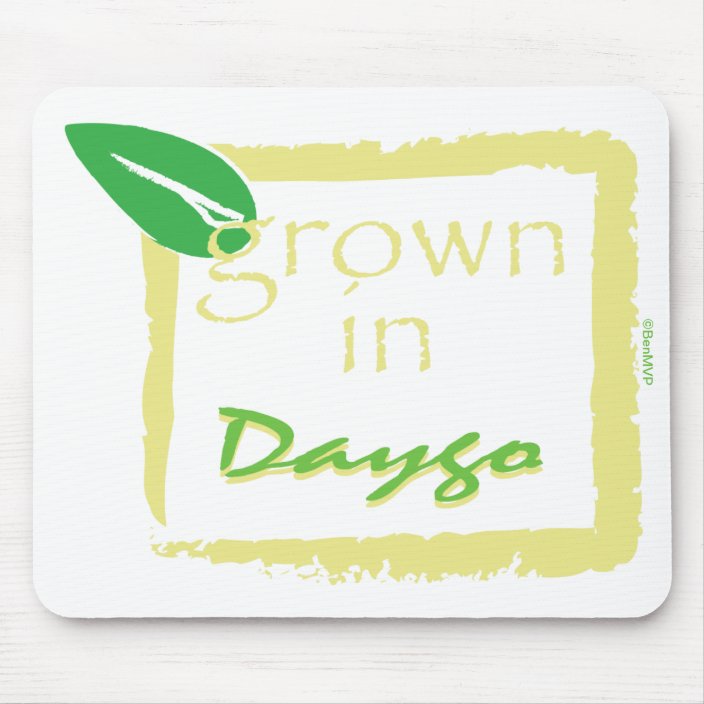 Grown in Daygo Mouse Pad