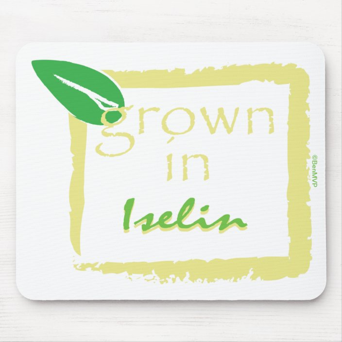 Grown in Iselin Mouse Pad